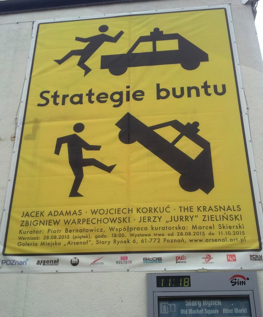Wechselstimmung vor der Sejm-Wahl in Polen: "Die Strategie des Aufstands" steht auf diesem Künstlerplakat auf dem Posener Altmarkt. (Fotos: Krökel)